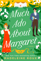 Much Ado About Margaret: A Novel 0593499395 Book Cover