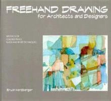 Freehand Drawing for Architects and Designers: Watercolor, Colored Pencil, Black and White Techniques 0823019195 Book Cover
