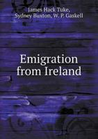 Emigration from Ireland 551879150X Book Cover