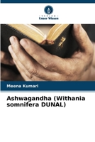 Ashwagandha (Withania somnifera DUNAL) (German Edition) 663004696X Book Cover