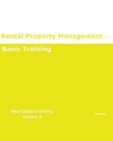 Rental Property Management Basic Training Real Estate Investing 1933039981 Book Cover