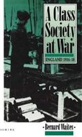 Class Society at War B002Y3DB3E Book Cover