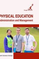 Physical Education: Administration and Management 1787150704 Book Cover