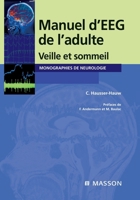 Manuel d'EEG de l'adulte: Veille et sommeil (French Edition) 229407145X Book Cover