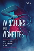 Variations and Vignettes: Advanced Singletail Play B0F18L4TPQ Book Cover
