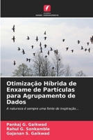 Otimização Híbrida de Enxame de Partículas para Agrupamento de Dados (Portuguese Edition) 6209849814 Book Cover