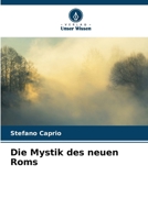 Die Mystik des neuen Roms (German Edition) 6208234336 Book Cover