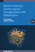 Modern Analytical Electromagnetic Homogenization with Mathematica 0750334215 Book Cover