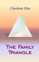 The Family Triangle 1418415979 Book Cover