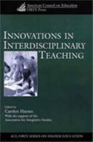 Innovations in Interdisciplinary Teaching: (American Council on Education Oryx Press Series on Higher Education) 1573563935 Book Cover