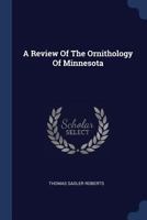 A Review of the Ornithology of Minnesota 0548903700 Book Cover