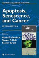 Apoptosis, Senescence and Cancer 1617376213 Book Cover