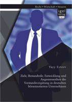 Ziele, Bestandteile, Entwicklung Und Angemessenheit Der Vorstandsvergutung in Deutschen Borsennotierten Unternehmen 3954850982 Book Cover