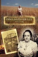 Emma Saves Her Life 1933456817 Book Cover