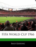 Off the Record Guide to Fifa World Cup 1966 1240061293 Book Cover