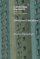 Ukrainian Literature: A Wartime Guide for Anglophone Readers 1009559079 Book Cover