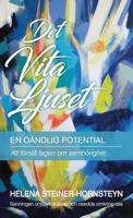 Det Vita Ljuset: En O�ndlig Potential 0996568964 Book Cover