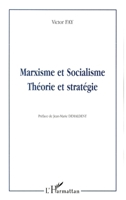 MARXISME ET SOCIALISME: Théorie et stratégie (French Edition) 2738479081 Book Cover