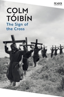 The Sign of the Cross: Travels in Catholic Europe 0679442030 Book Cover