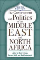 The Government And Politics Of The Middle East And North Africa 0813321263 Book Cover