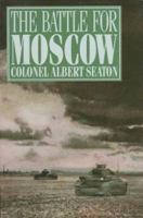 The battle for Moscow, 1941-1942 0785814043 Book Cover