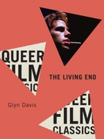 The Living End (Queer Film Classics) 022802899X Book Cover