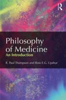 Philosophy of Medicine: An Introduction 0415501091 Book Cover