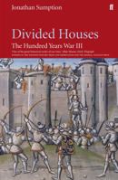 Divided Houses: The Hundred Years War, Volume 3 0812242238 Book Cover