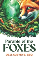 Parable of the Foxes 9786201949 Book Cover