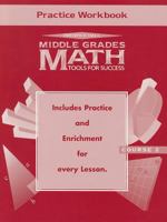 Middle Grades Math: Tools for Success Course 2 Practice Workbook 0134354206 Book Cover