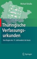 Thuringische Verfassungsurkunden: Vom Beginn Des 19. Jahrhunderts Bis Heute 3662436019 Book Cover