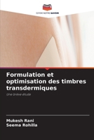 Formulation et optimisation des timbres transdermiques (French Edition) 6630087968 Book Cover