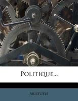 Politique... 1275002420 Book Cover