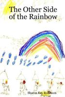 The Other Side of the Rainbow 1365888851 Book Cover
