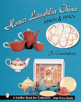 Homer Laughlin China: 1940S & 1950s (Schiffer Book for Collectors) 0764311646 Book Cover