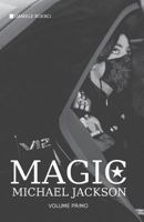 Michael Jackson Magic 1544253125 Book Cover