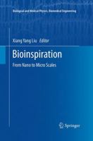 Bioinspiration: From Nano to Micro Scales 1461453038 Book Cover