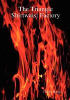 The Triangle Shirtwaist Factory 1435724909 Book Cover