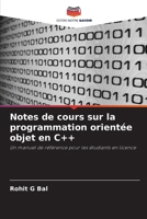 Notes de cours sur la programmation orientée objet en C++ (French Edition) 6202498331 Book Cover