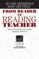 From Reader to Reading Teacher: Issues and Strategies for Second Language Classrooms (Cambridge Language Education) 052149785X Book Cover