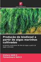 Produção de biodiesel a partir de algas marinhas cultivadas (Portuguese Edition) 6208604591 Book Cover