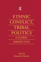 Ethnic Conflict, Tribal Politics: A Global Perspective 070071118X Book Cover
