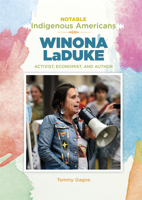 Winona Laduke: Activist, Economist, and Author 1680208276 Book Cover