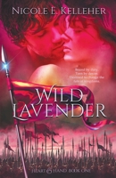 Wild Lavender, Book One of Heart and Hand Series B0B8R9393P Book Cover