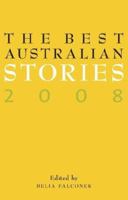 The Best Australian Stories 2008 1863952950 Book Cover