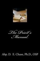 The Priest's Manual 1539318516 Book Cover