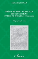 Précis de droit musulman des successions d'après Ali al-Rahabi: (497-577H/1104-1182) (French Edition) 2343201943 Book Cover