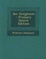 Der Entgleiste 1018719172 Book Cover