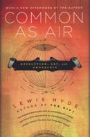 Common as Air: Revolution, Art and Ownership 0374532796 Book Cover