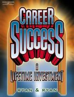 Career Success: A Lifetime Investment 0538691417 Book Cover